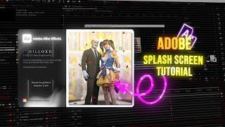 Adobe Splash Screen Tutorial | BilloXD