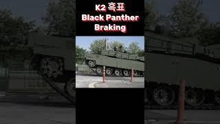 K2 braking | K-2 흑표 #戦車 #panzer #kampfpanzer #tank #танк #K2 #흑표#military #탱크 #전차 #대한민국 육군 #roka