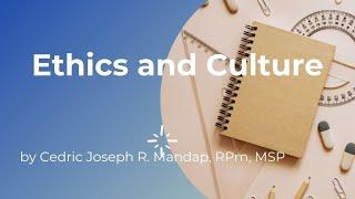 Ethics and Culture I ETHICS