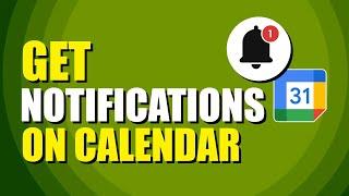 How To Get Birthday Notifications On Google Calendar (Setup Guide)