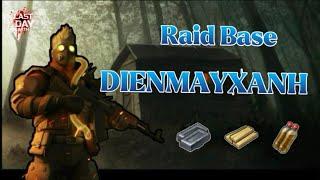 LDOE - Raid Base DIENMAYXANH - Last day on earth survival - RixDevil