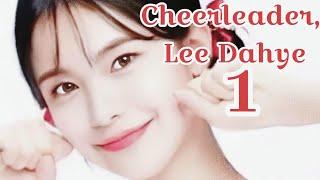 Cheerleader, Lee Dahye 1