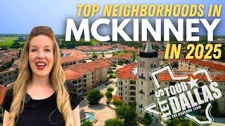 Tour the TOP NEIGHBORHOODS in MCKINNEY, TX | Living in McKinney, TX | Best Dallas Suburbs