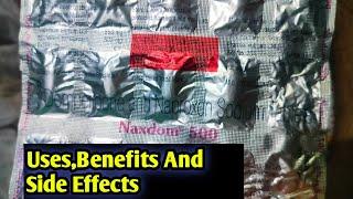 Naxdom 500 Tablet Uses,Benefits And Side Effects