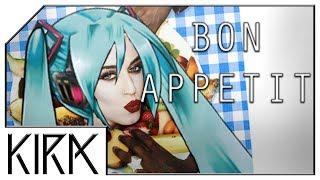 KIRA - Bon Appétit ft. Hatsune Miku (VOCALOID Remix)