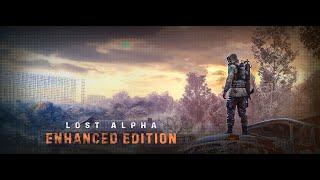 S.T.A.L.K.E.R. Lost Alpha Enhanced Edition. В первый раз. Потяну ли? №1