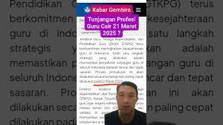 Tunjangan Profesi Guru (TPG) Cair mulai 21 Maret 2025 ? #kemdikdasmen