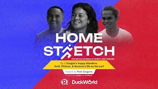 [HOMESTRETCH] Siargao’s happy islanders: Andi, Philmar, & Marama’s life on the surf