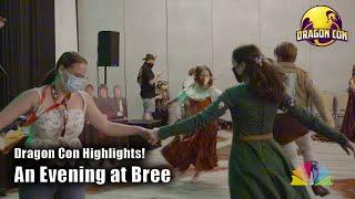 An Evening at Bree (2021) @ #DragonCon2021