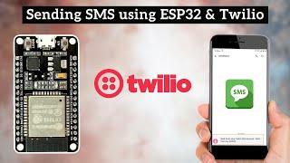 ESP32 Tutorial: Send SMS using ESP32 and Twilio