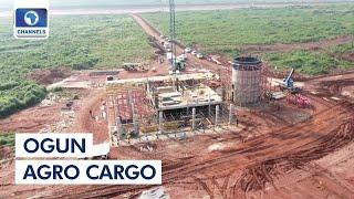 Ogun Agro Cargo: Facility To Contribute To Economic Development