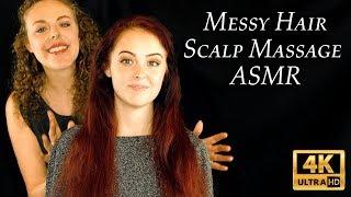 Messy Hair Beautiful ASMR Scalp Massage – Corrina Rachel and Lexi