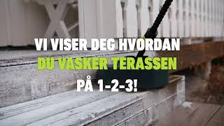 Vi viser deg hvordan du vasker terrassen på 1-2-3! | AVA of Norway