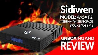 Under $100 Android TVBox Sidiwen A95X F2 S905X2 4GB RAM 64GB Storage - Unboxing And Review