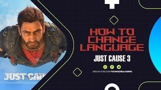 Lost in Translation? Here's How to Switch Just Cause 3 from Russian to English | Step-by-Step Guide