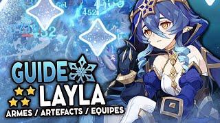 LAYLA : Le MEILLEUR BOUCLIER 4⭐! Guide Artéfacts, Teams & Armes ! | Genshin Impact