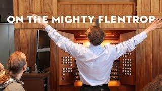 On the Mighty Flentrop Organ | Saint Mark's, Seattle