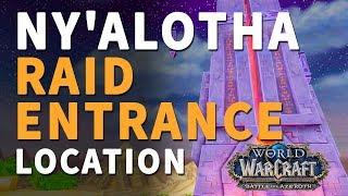 Ny'alotha Raid Entrance Location WoW