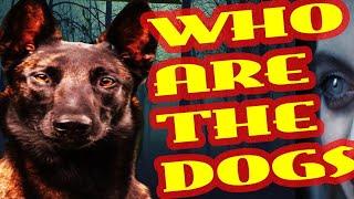 WHO Are The DOGS, FROM EPIX Tv Series