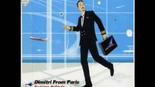 Dimitri From Paris - Not Quite Disco