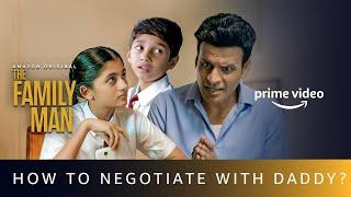 The Family Man -  How to Negotiate with Your Father? - ft. Atharv & Dhriti | Amazon Prime Video