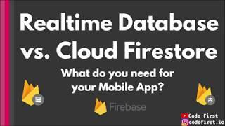 Firebase Realtime Database vs. Cloud Firestore for mobile apps [4 questions you need to decide]