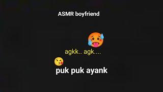 ASMR SUARA COWOK• suara cowok• ASMR boyfriend • ASMR POk Pok