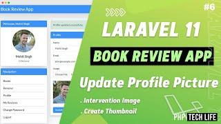 Laravel 11 Book Reviews App | #6  Update Profile  Picture | Intervention Image | PHP Tech Life Hindi