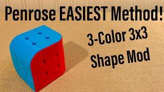 Penrose Cube EASIEST Method! (Difficult 3x3 Shape Mod)