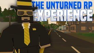 The Unturned RP Experience