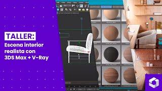 Taller: Escena Interior realista con 3DS Max + V-ray