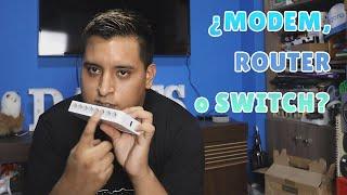 Modem, Router ó Switch ¿En qué se diferencian? y ¿Cuál usar?