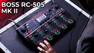 BOSS RC-505mkII Loop Station: Everything You Need To Know