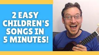 How to Play 2 EASY Ukulele Songs for Kids! Beginner Ukulele Tutorial