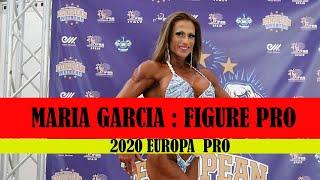 MARIA GARCIA:FIGURE DIVISION | 2020 EUROPA PRO