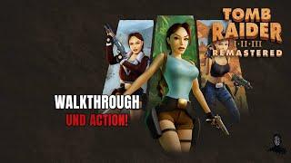 Tomb Raider I Remastered: Unfinished Business | Und Action!