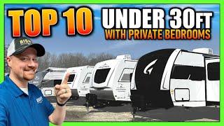 Top 10 RVs UNDER 30ft+ PRIVATE Beds for 2025!!