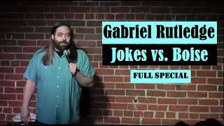 Gabriel Rutledge: Jokes vs. Boise - Full Special