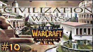 Warcraft 3 REFORGED | Civilization Wars #10