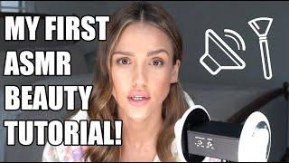 My First ASMR Beauty Tutorial | Jessica Alba