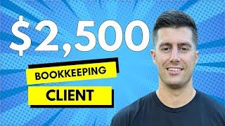 How I Charge $2,500 Per Month For Bookkeeping  AP + AR Management