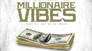 Millionaire Vibes (feat. YJB Toby, Mook Boy, & Tonii Boi)