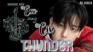 AI COVER | EXO SING THUNDER - CIX | COLOR CODED LYRICS