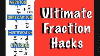  Master Fractions in Minutes: The Ultimate Hack for Adding, Subtracting, Multiplying & Dividing!