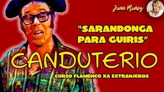 "Sarandonga para guiris" Con Canduterio y sus cursos de flamenco.   Juan Muñoz Cómico