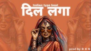 (FREE) INDIAN HIP HOP TYPE BEAT - "दिल लगा" | DESI VIBES x TRAP | INSTRUMENTAL 2025 | B X N