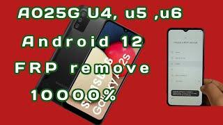 A02s A025G U4, U5 Android 12 Google Account Remove Without pc.#frp_solution