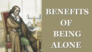 Why Pascal Was Right | Benefits of Being Alone