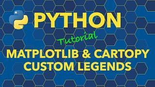 Python Matplotlib and Cartopy Custom Legends