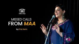 Missed Calls From Maa - Pria Sarin | Tape A Tale